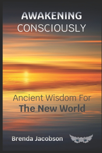Awakening Consciously
