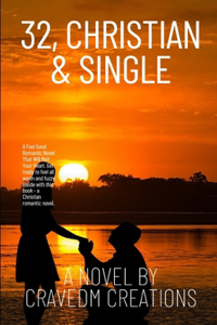 32, Single and Christian
