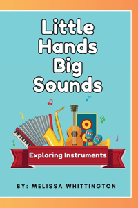 Little Hands, Big Sounds
