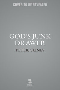 God's Junk Drawer
