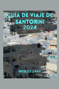 Guía de Viaje de Santorini