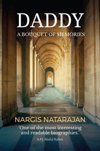 Daddy: A Bouquet of Memories