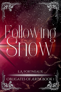 Following the Snow Exclusive Edition