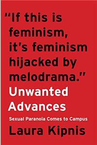 Unwanted Advances: Sexual Paranoia Comes to Campus