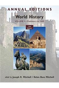 Annual Editions: World History, Volume 1: Prehistory to 1500
