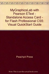 MyGraphicsLab with Pearson EText - Standalone Access Card - for Flash Professional CS5