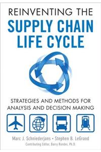 Reinventing the Supply Chain Life Cycle