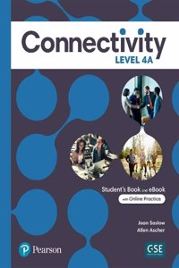 Connectivity Level 4a Student's Book & Interactive Student's eBook with Online Practice, Digital Resources and App
