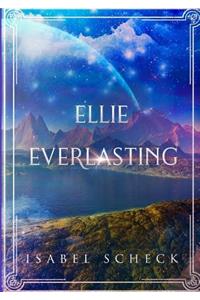 Ellie Everlasting