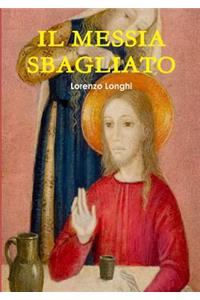 Il Messia Sbagliato