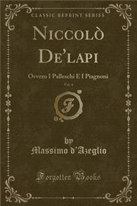 Niccolò De'lapi, Vol. 4