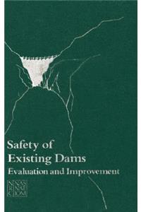 Safety of Existing Dams