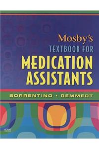 Mosby's Textbook for Medication Assistants