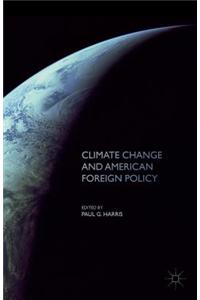 Climate Change and American Foreign Policy