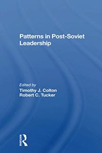 Patterns in Post-Soviet Leadership