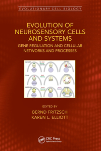 Evolution of Neurosensory Cells and Systems