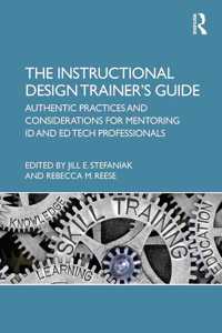 The Instructional Design Trainer’s Guide
