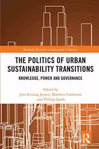 Politics of Urban Sustainability Transitions