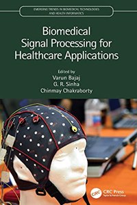Biomedical Signal Processing for Healthcare Applications