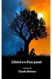 Libere-e-s d'un passe