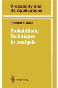 Probabilistic Techniques in Analysis