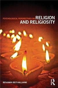 Psychological Perspectives on Religion and Religiosity