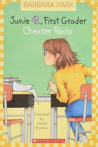 Junie B. First Grader Cheater Pants Paperback