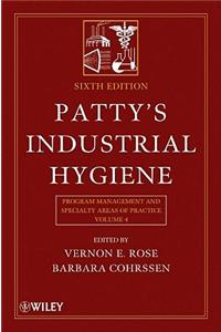 Patty's Industrial Hygiene, Volume 4