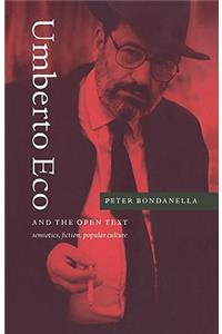 Umberto Eco and the Open Text