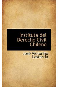 Instituta del Derecho Civil Chileno