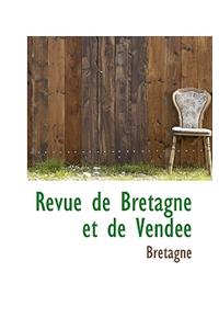 Revue de Bretagne Et de Vendee