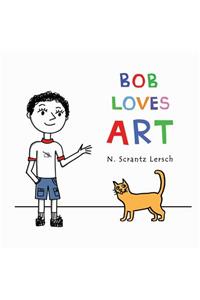 Bob Loves Art