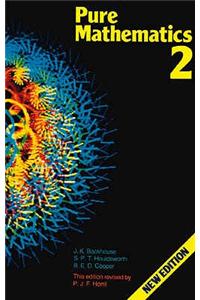 Pure Mathematics: A Second Course 3rd Edition