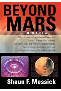 Beyond Mars