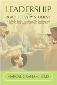 Leadership That Reaches Every Student