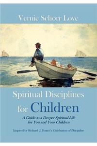 Spiritual Disciplines for Children