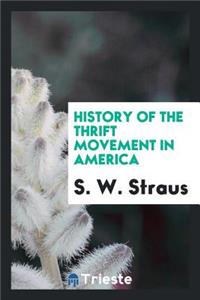 History of the Thrift Movement in America
