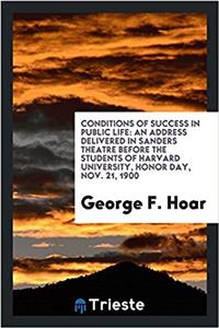 Conditions of Success in Public Life