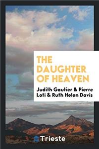 The daughter of heaven