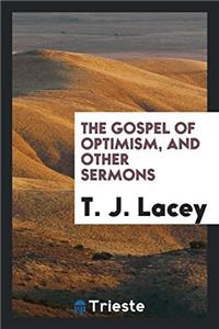 The Gospel of Optimism, and Other Sermons