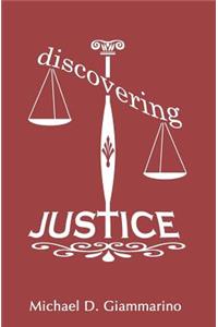 Discovering Justice