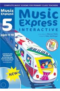 Music Express Interactive - 5: Ages 9-10