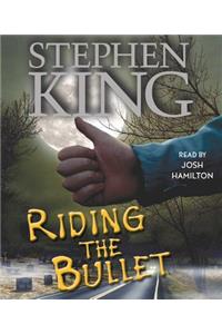Riding the Bullet