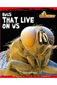 Bugs That Live on Us