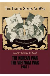 Korean War and the Vietnam War, Part 1 Lib/E