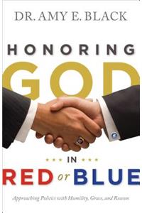 Honoring God in Red or Blue