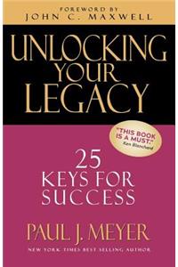 Unlocking Your Legacy: 25 Keys for Success