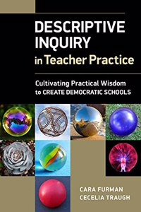 Descriptive Inquiry in Teacher Practice