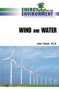 Wind and Water
