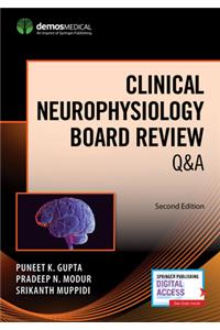 Clinical Neurophysiology Board Review Q&A